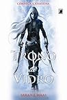 Trono de Vidro by Sarah J. Maas