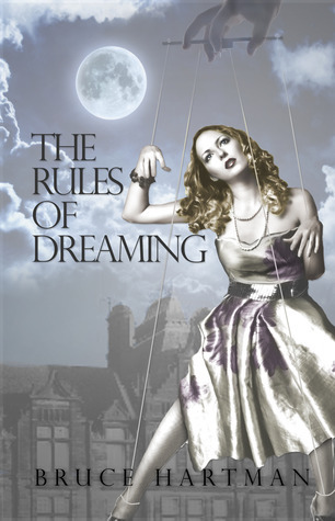 The Rules of Dreaming (Kindle Edition)