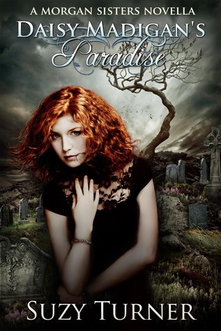 Daisy Madigan's Paradise (Morgan Sisters, #1.5)