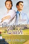 An Intoxicating Crush by E.M. Lynley
