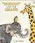 "Pardon?" Said the Giraffe
