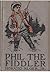 Phil the Fiddler: Or, the S...