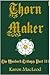 Thorn Maker (The Warbeck Trilogy, #3)