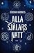 Alla själars natt by Deborah Harkness Alla själars natt by Deborah Harkness
