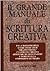 Il grande manuale di scrittura creativa