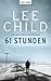 61 Stunden (Jack Reacher, #14)