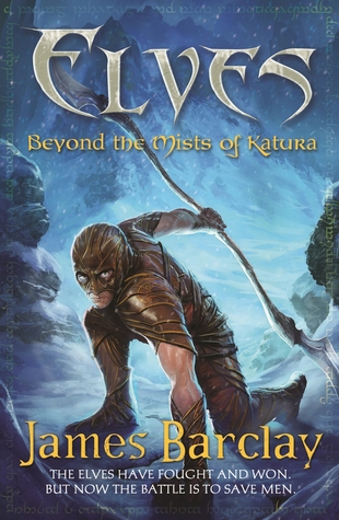 Beyond the Mists of Katura (Elves, #3)