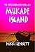 Mukade Island by Nikki  Bennett