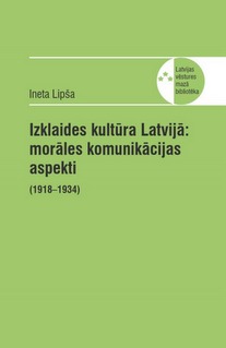 Izklaides kultūra Latvijā: morāles komunikācijas aspekti (1918-1934)