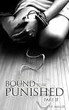 Bound to be Punished