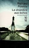 La Chambre aux échos by Richard Powers