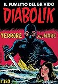 Diabolik Prima Serie n. 7: Terrore sul mare