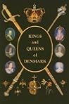 Kings and Queens of Denmark Kings and Queens of Denmark