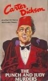 The Punch and Judy Murders by Carter Dickson