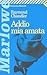 Addio mia amata by Raymond Chandler