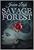Savage Forest (Savage Roman...