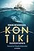 Kon-Tiki ekspeditionen by Thor Heyerdahl