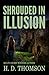 Shrouded in Illusion (Smoke...