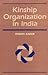 Kinship Organization in India by Irawati Karve