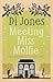 Meeting Miss Mollie (London...