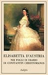 Elisabetta d'Austria nei fogli di diario di Constantin Christomanos