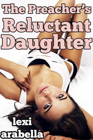 The Preacher's Reluctant Daughter