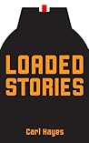 Loaded Stories: M...