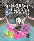 Vampirina Ballerina Hosts a Sleepover