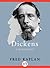 Dickens: A Biography
