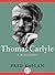 Thomas Carlyle: A Biography