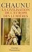 La civlisation de l'Europe des lumières by Pierre Chaunu