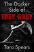 The Darker Side of Trey Gre...