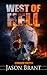 West of Hell Omnibus Edition by Jason Brant