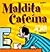 Maldita Cafeína (Adam#8)