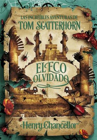 Portada de El eco olvidado, de Henry Chancellor