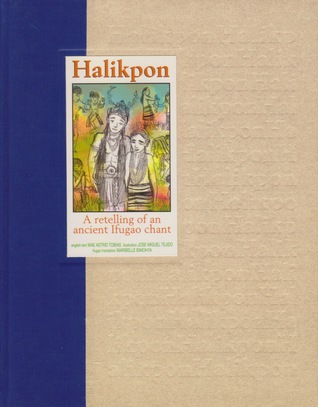 Halikpon: A Retelling of an Ancient Ifugao Chant (Hudhud, #2)
