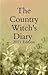 The Country Witch's Diary 2011 Edition