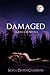 Damaged: A Zara Lain Novella (Demons of Oblivion #4.5)