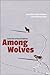 Among Wolves: Gordon Haber'...