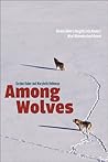 Among Wolves: Gor...