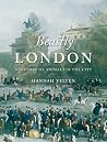 Beastly London: A...