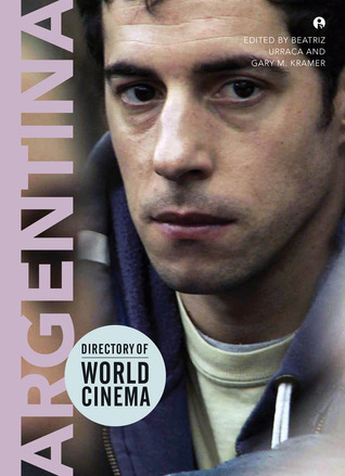 Directory of World Cinema: Argentina (Paperback)