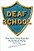 Deaf School: The Non-Stop P...