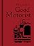How to be a Good Motorist