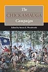 The Chickamauga Campaign (Volume 2) (Civil War Campaigns in the West) The Chickamauga Campaign (Volume 2) (Civil War Campaigns in the West)