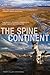 Spine of the Continent: The Race To Save America's Last, Best Wilderness
