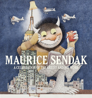 Maurice Sendak: A Celebration of the Artist and His Work (Hardcover)