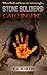Stone Soldiers:  Catching Fire