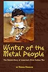 Winter of the Metal People by Dennis Herrick