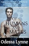 Of Humans and Mates (New Canton Republic, #3) Of Humans and Mates (New Canton Republic, #3)